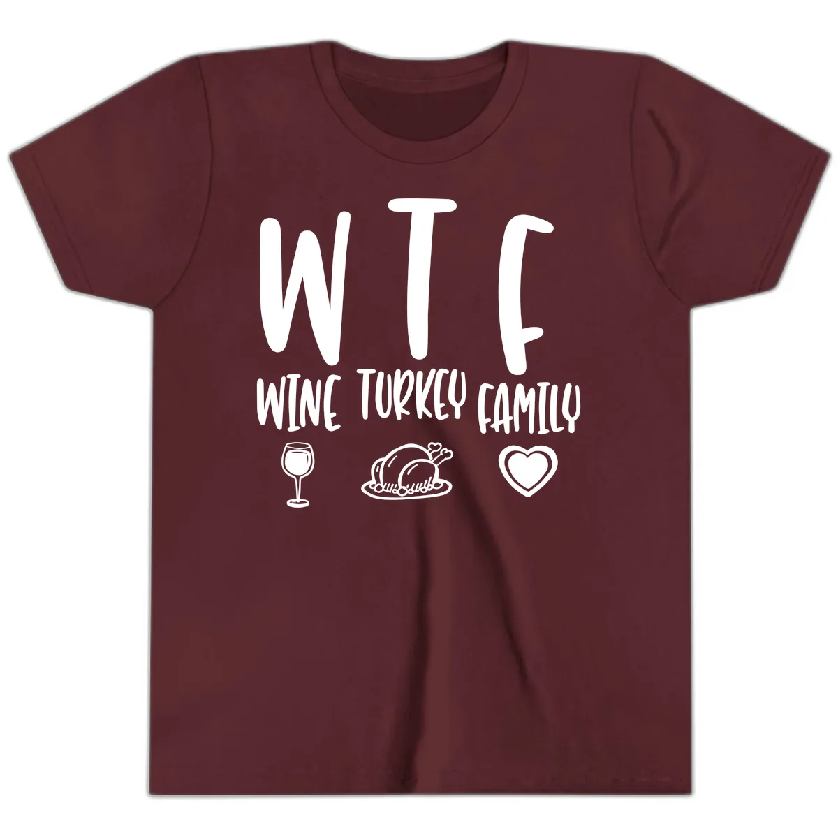 Wine Turkey Family Holiday Saying Youth T-Shirt in Maroon