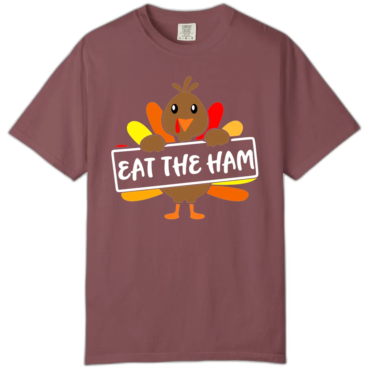 Turkey Holding Eat The Ham Sign Comfort Color in Brick