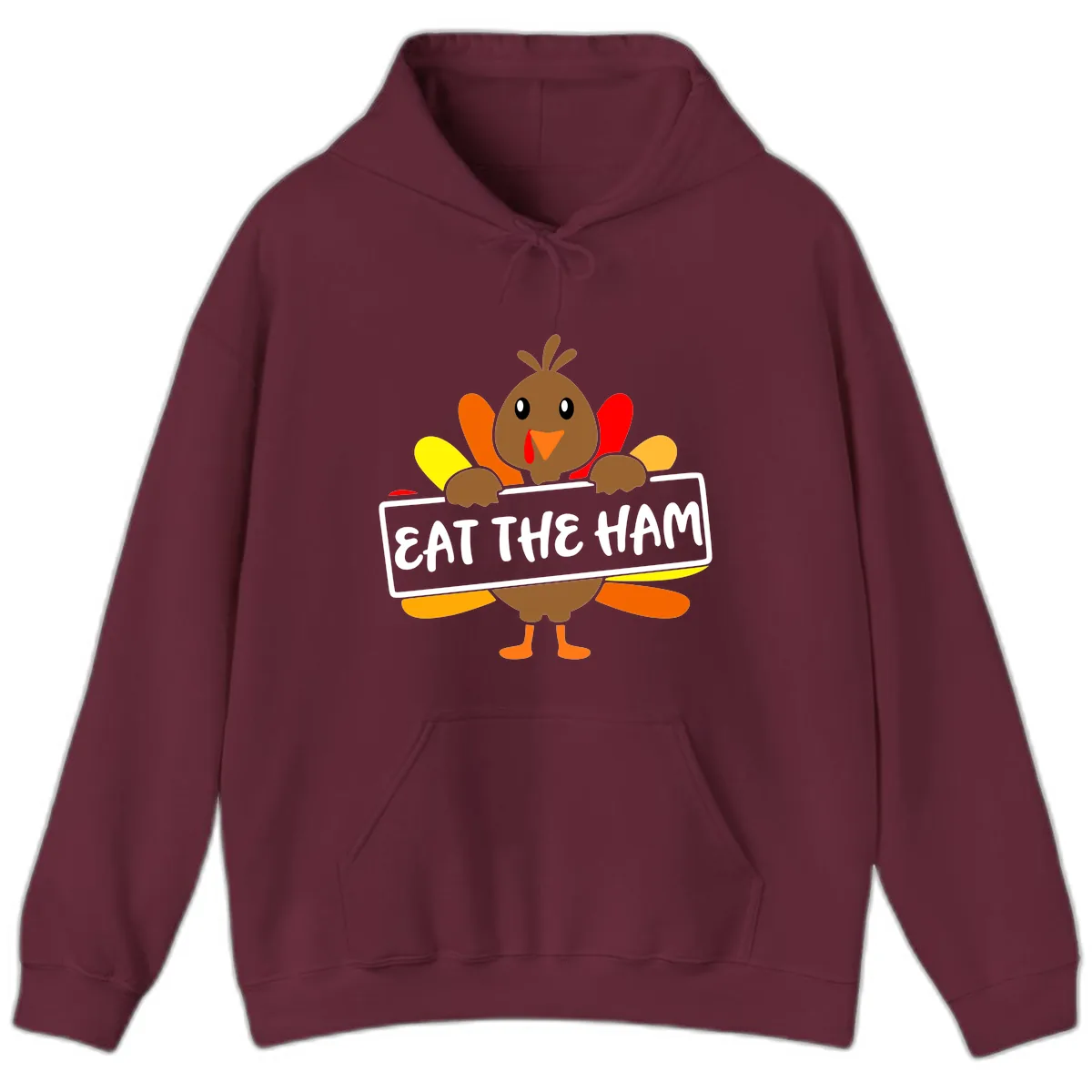 Turkey Holding Eat The Ham Sign Hoodie in Maroon