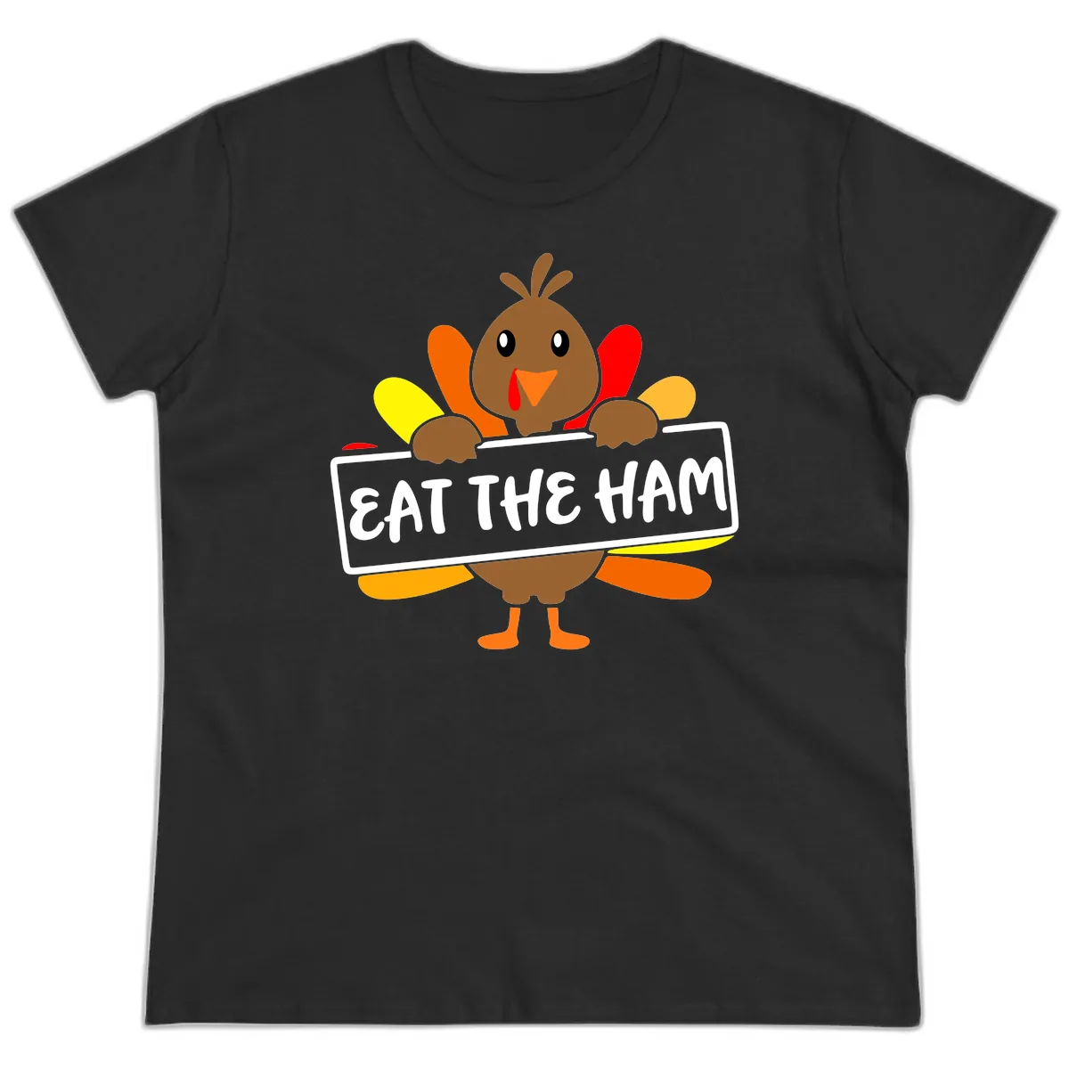 Turkey Holding Eat The Ham Sign Ladies Tee in Black
