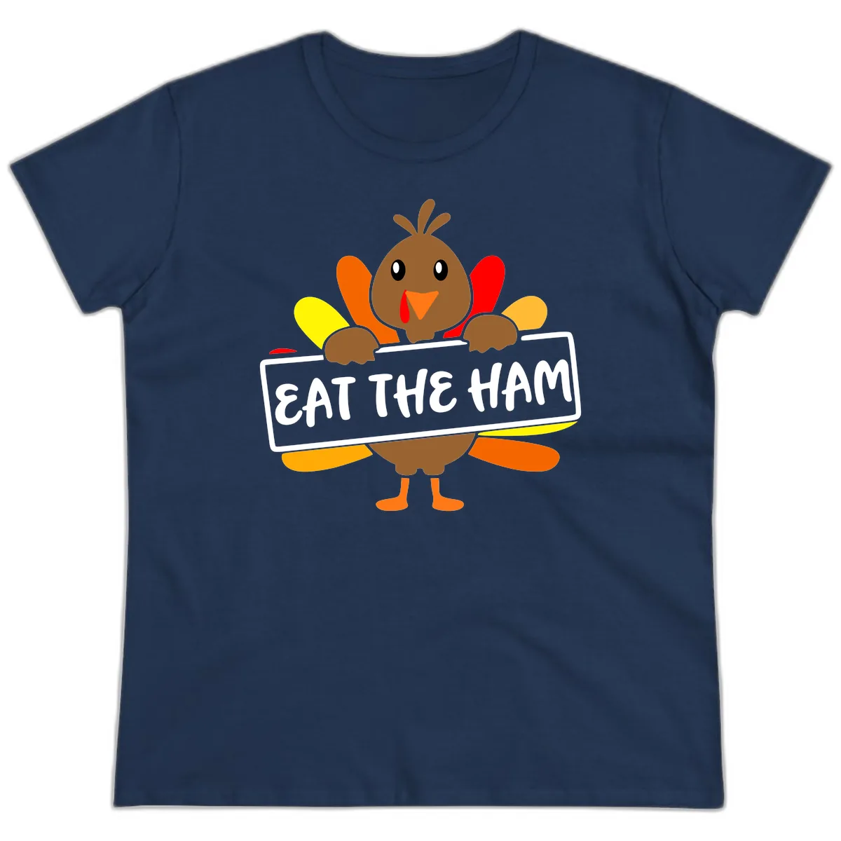 Turkey Holding Eat The Ham Sign Ladies Tee in Navy