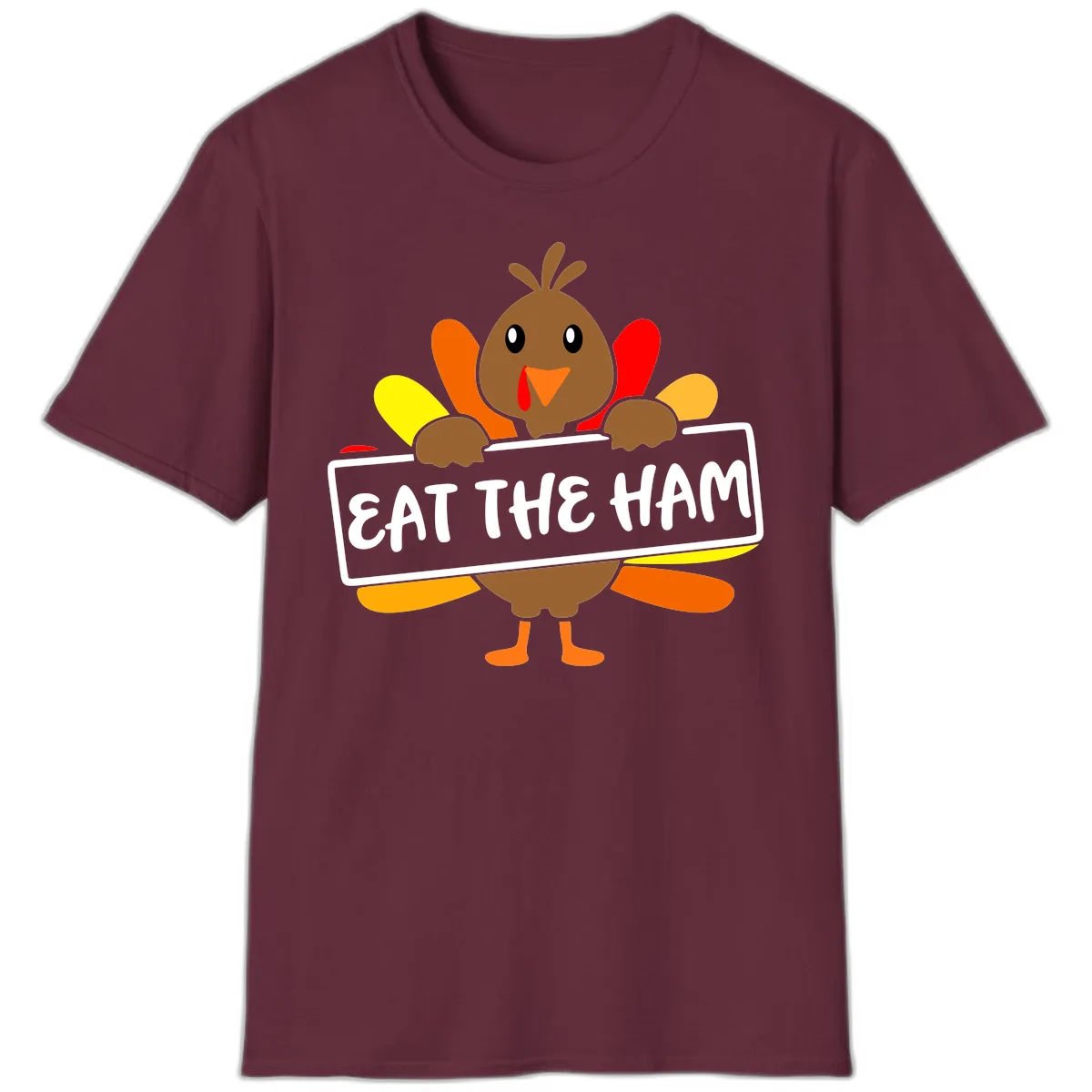 Turkey Holding Eat The Ham Sign T-Shirt in Maroon