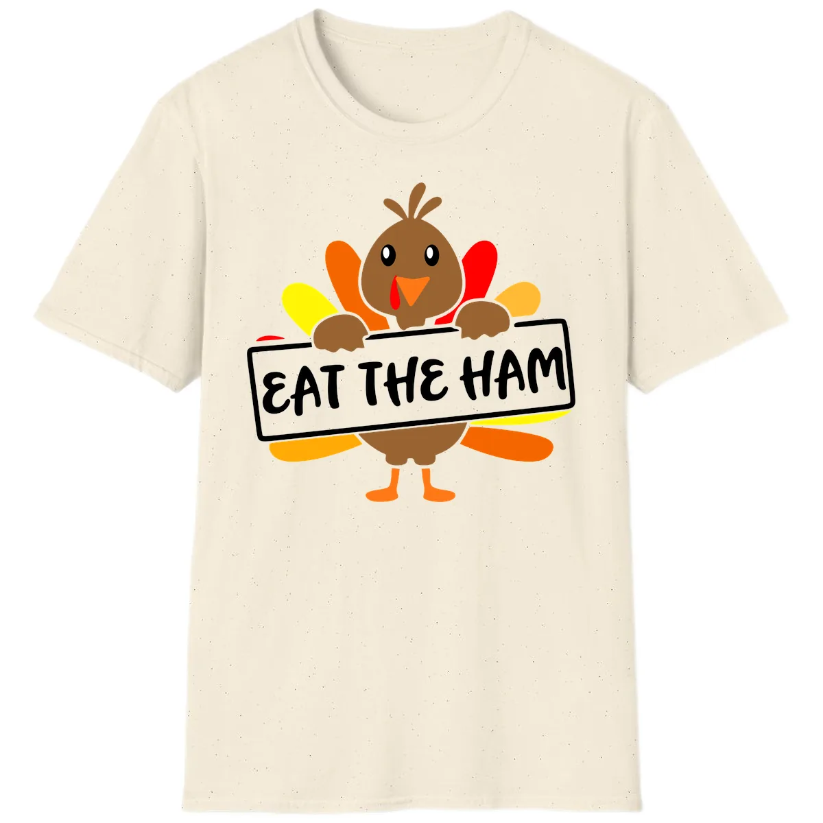 Turkey Holding Eat The Ham Sign T-Shirt in Natural