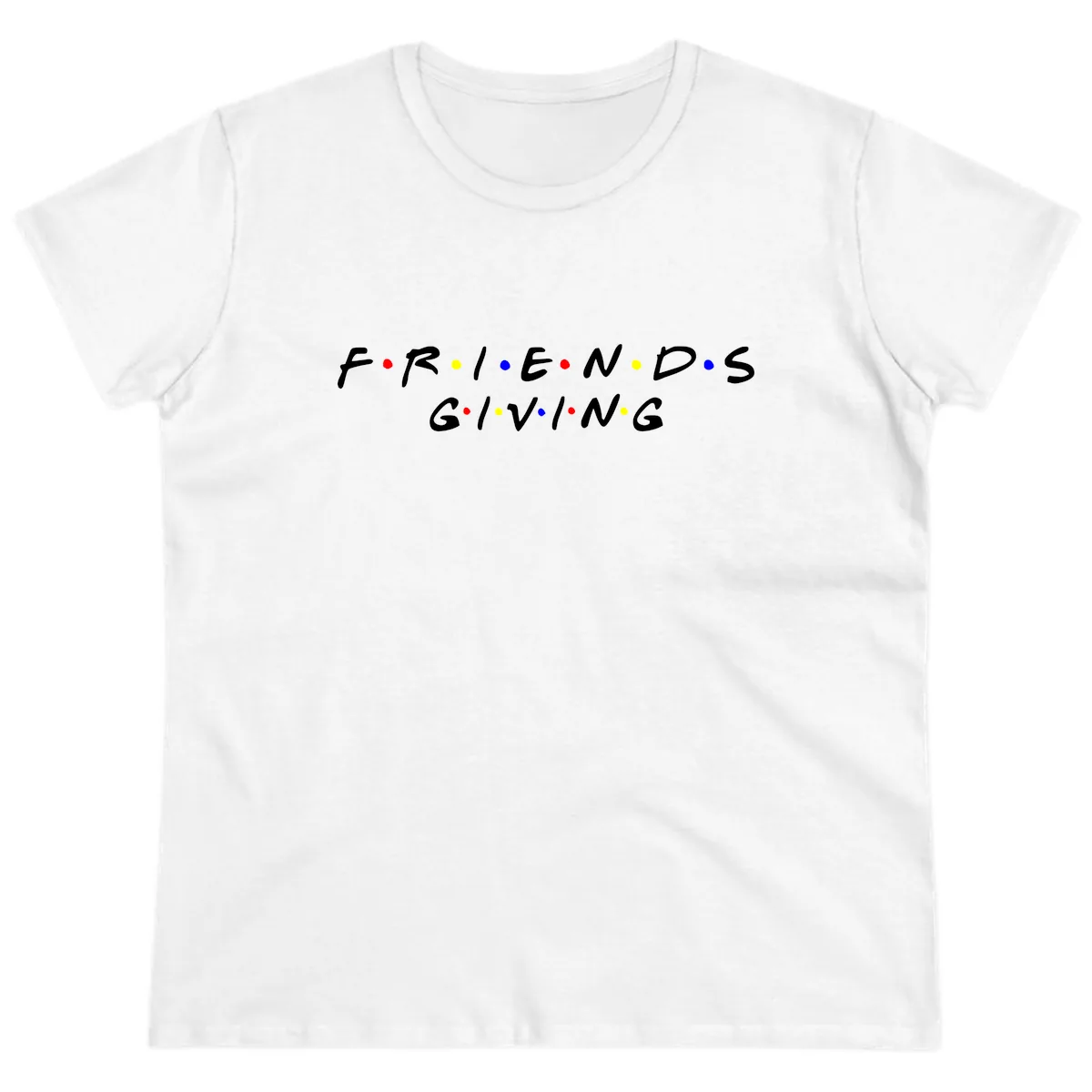 Friendsgiving Typography Design Ladies Tee in White