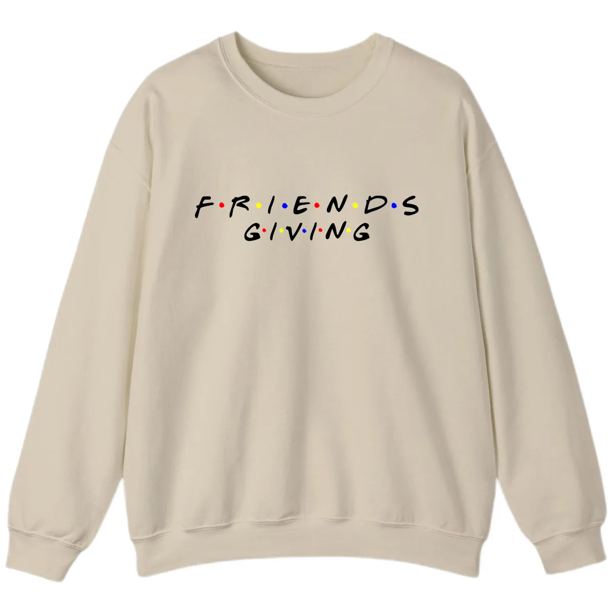 Friendsgiving Typography Design Sweatshirt in Sand