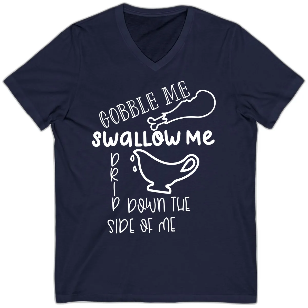 Gobble Me Swallow Me Gravy Me Down V-Neck in Navy
