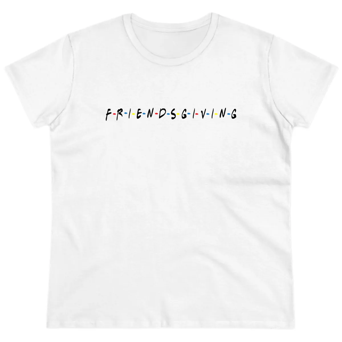 Friendsgiving Themed Typography Ladies Tee in White