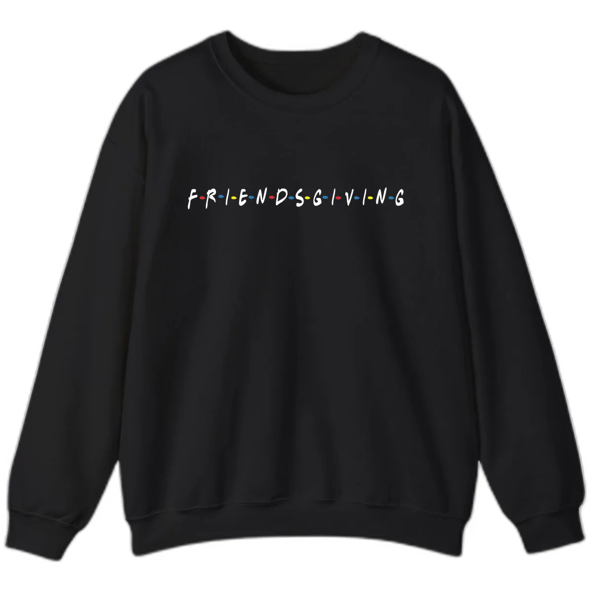 Friendsgiving Themed Typography Sweatshirt in Black