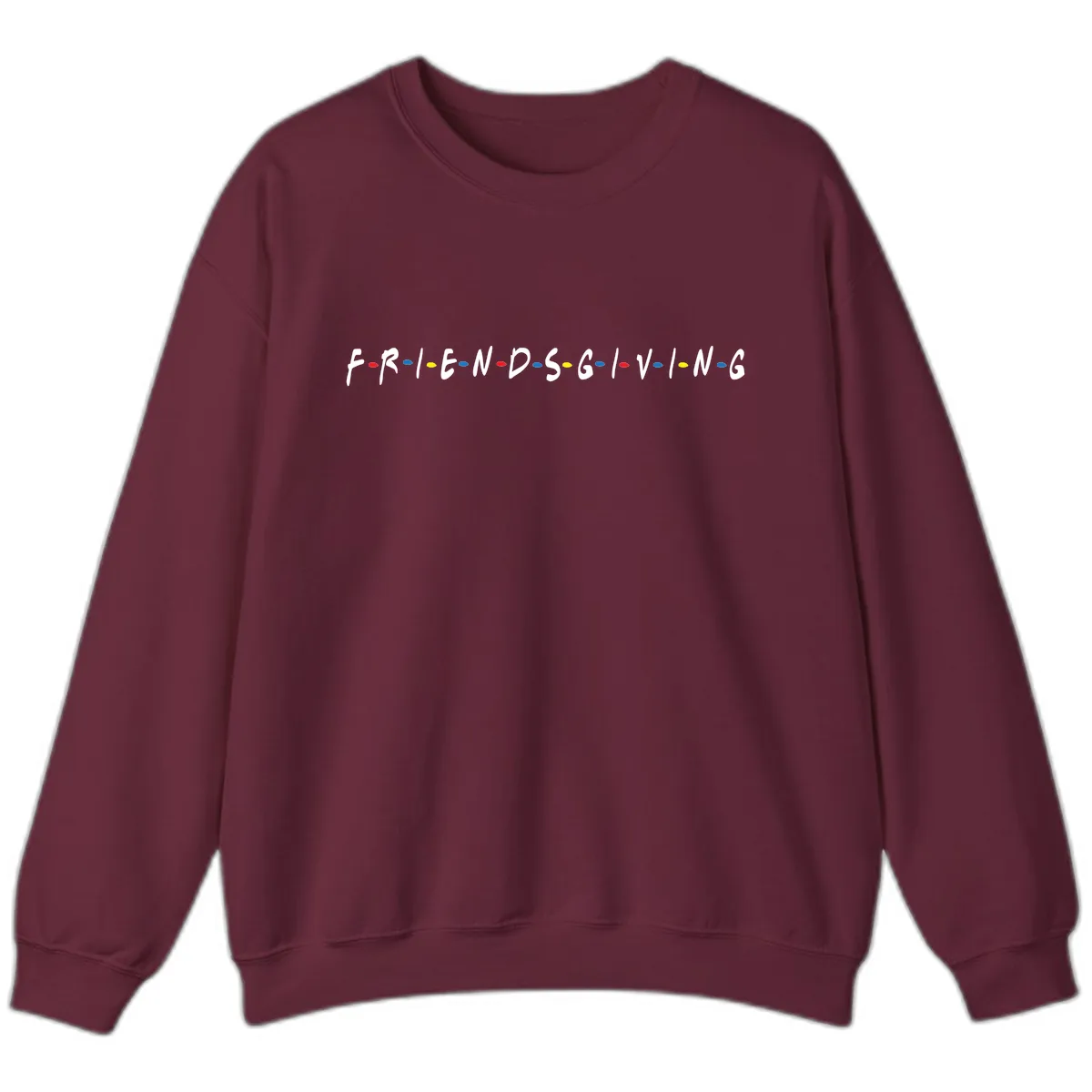 Friendsgiving Themed Typography Sweatshirt in Maroon