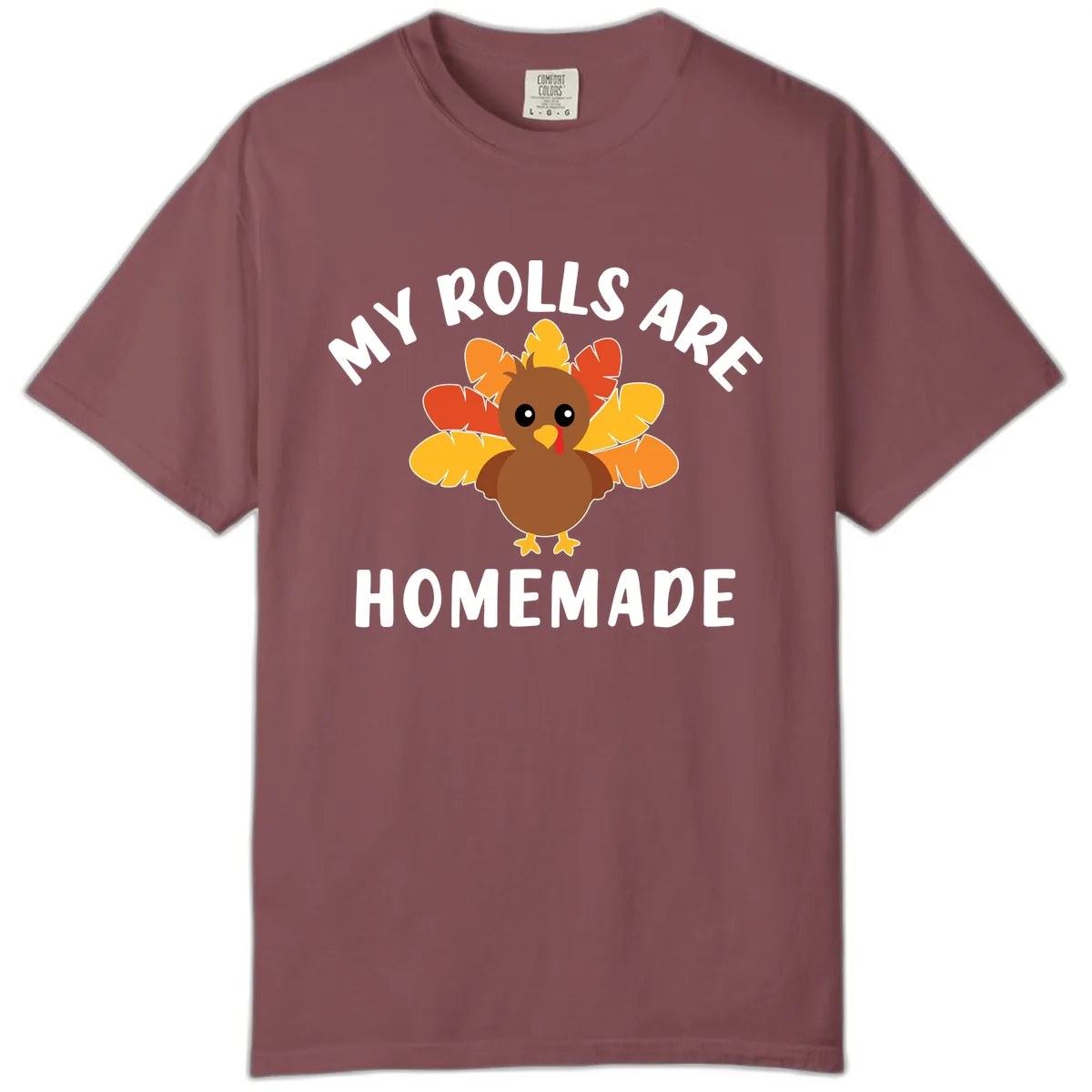 My Rolls Are Homemade Turkey Design Comfort Color in Brick