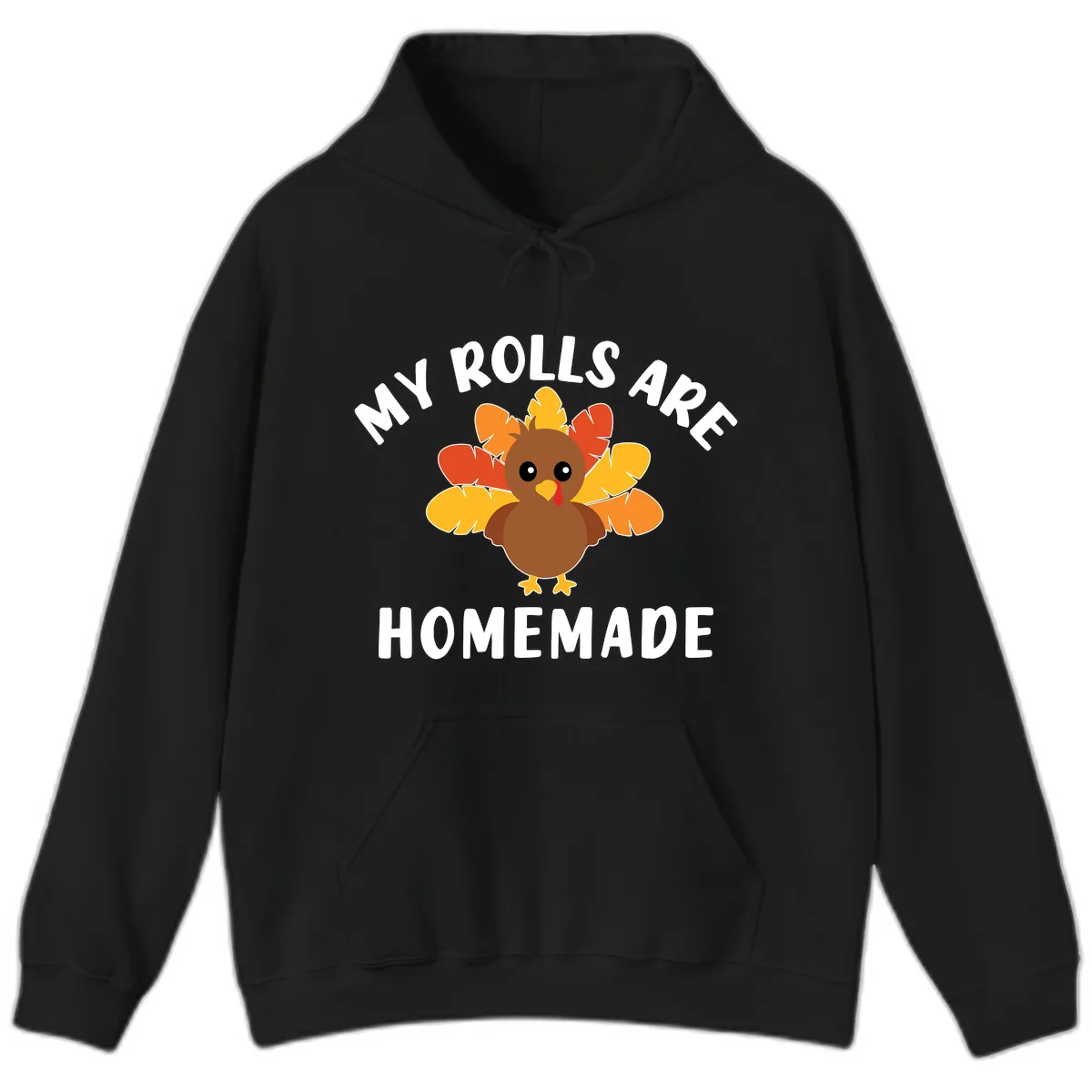My Rolls Are Homemade Turkey Design Hoodie in Black