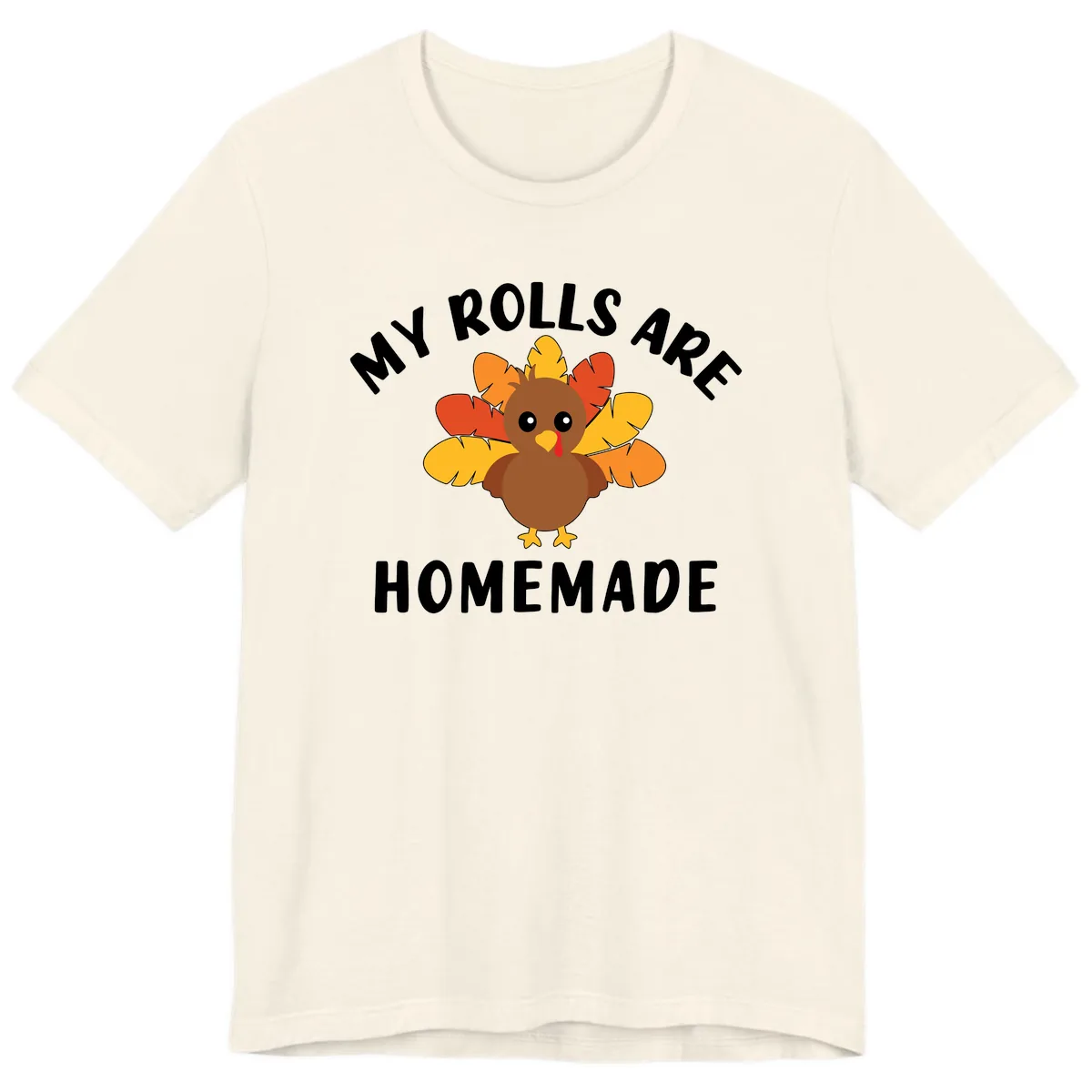 My Rolls Are Homemade Turkey Design Premium T-Shirt in Natural