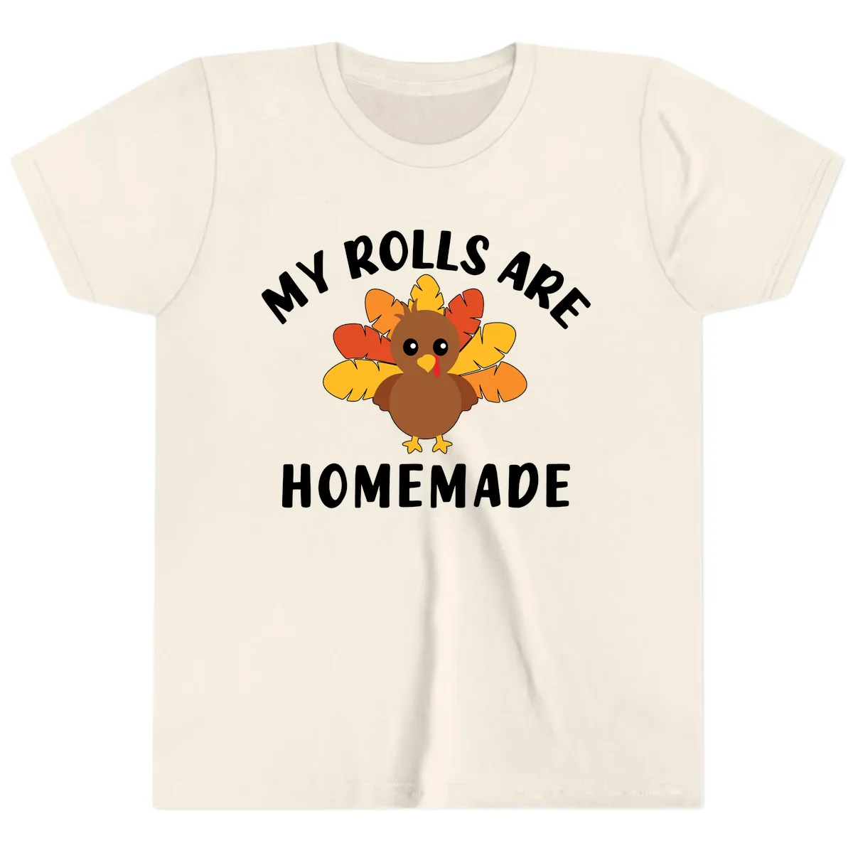 My Rolls Are Homemade Turkey Design Youth T-Shirt in Natural