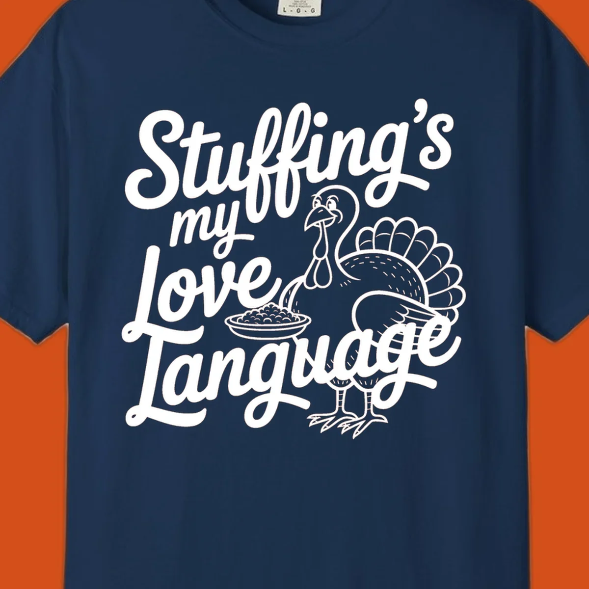 Stuffing's my love language Thanksgiving turkey illustration with text.
