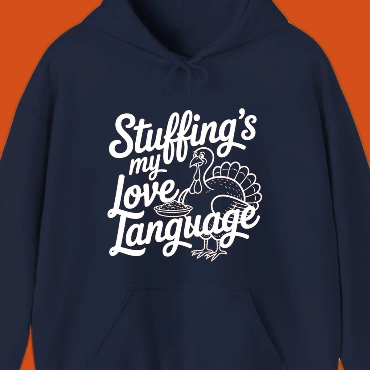 Stuffing's my love language Thanksgiving turkey illustration with text.