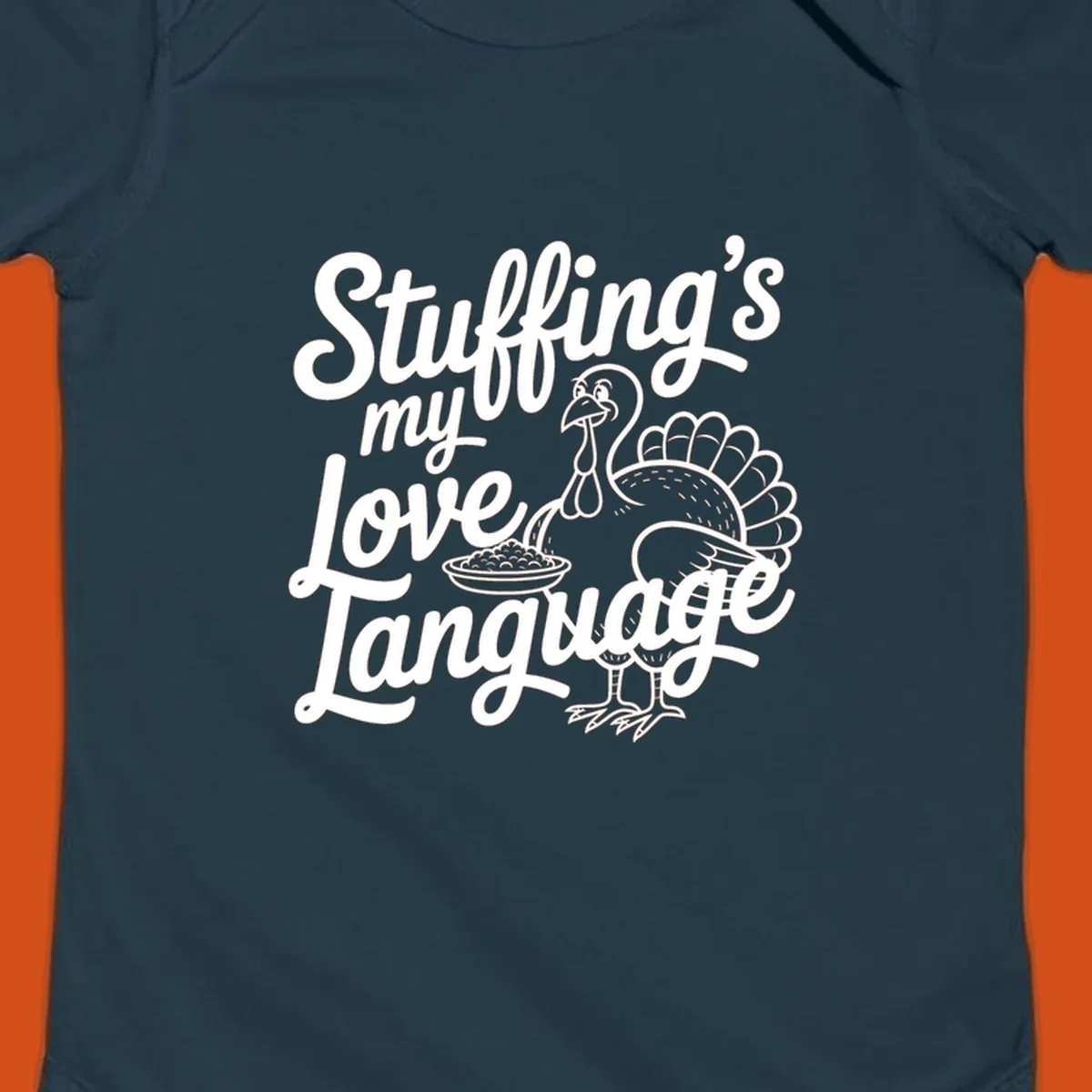 Stuffing's my love language Thanksgiving turkey illustration with text.
