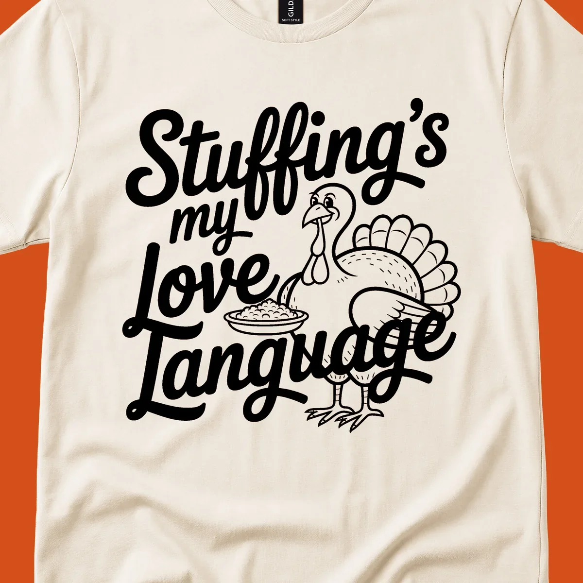 Stuffing's my love language Thanksgiving turkey illustration with text.