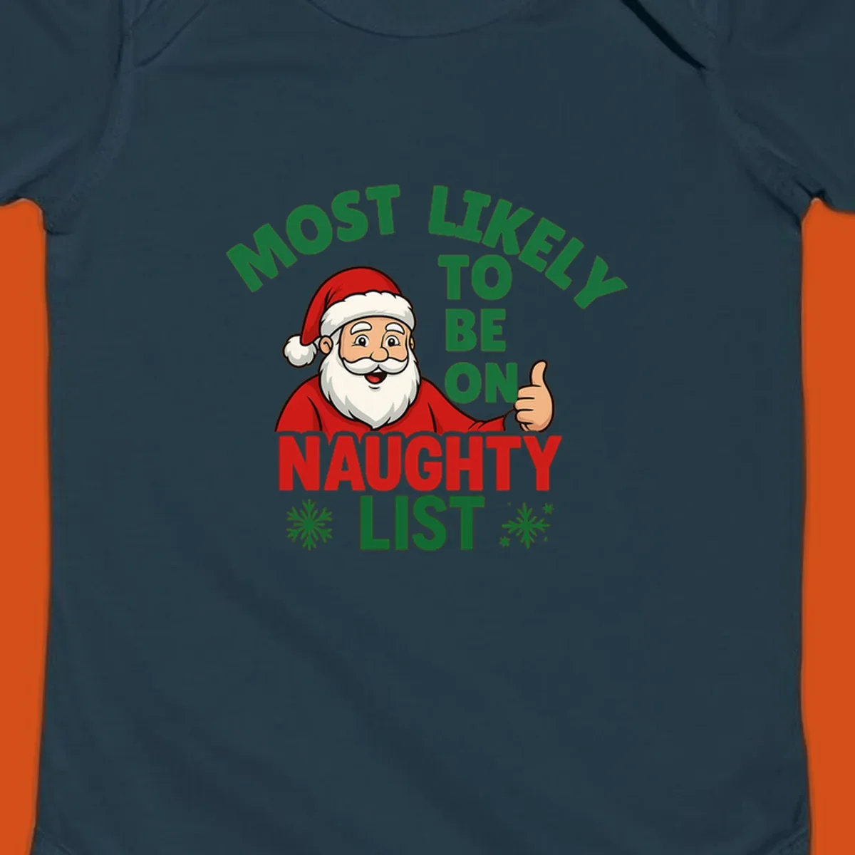 Santa Claus giving a thumbs up with text: Most Likely To Be On Naughty List. Funny Christmas design.
