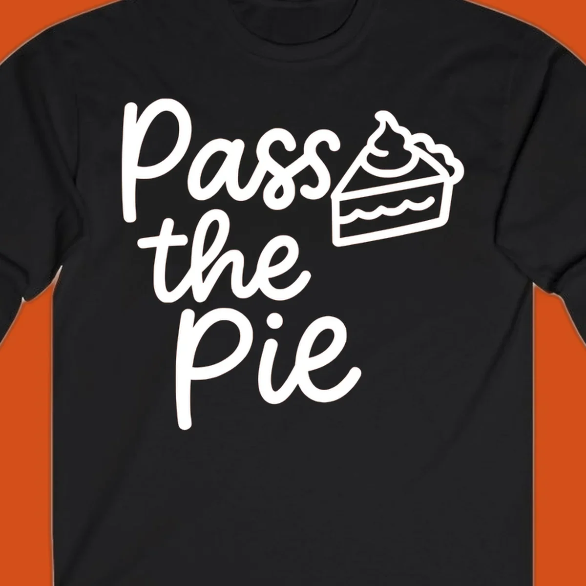 Pass the Pie text with a slice of pie illustration, typography design.