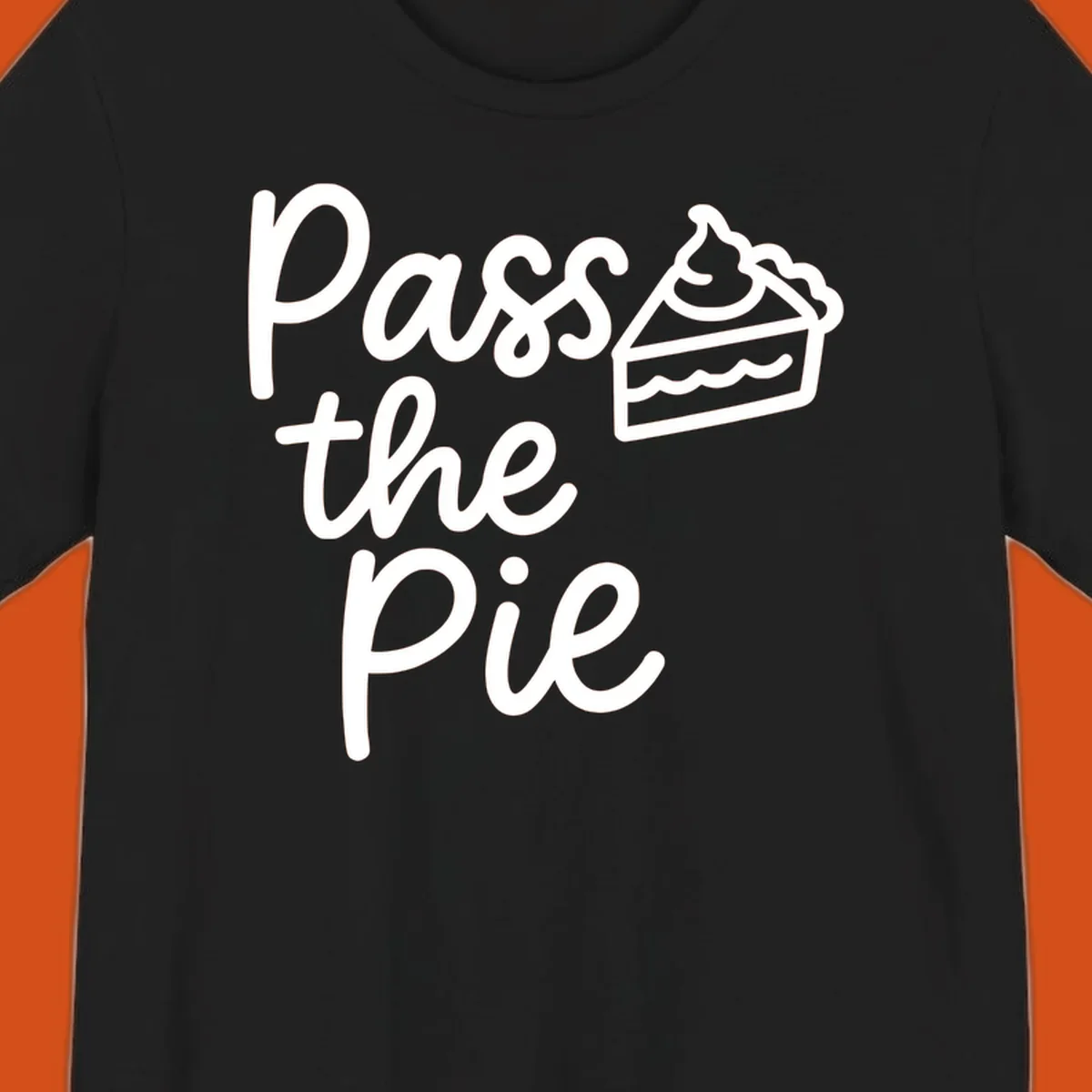 Pass the Pie text with a slice of pie illustration, typography design.
