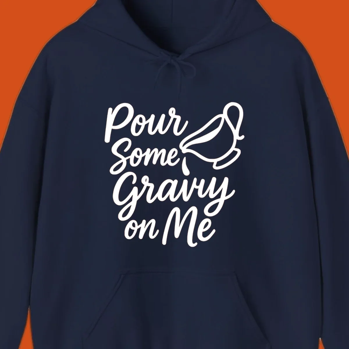 Pour Some Gravy On Me text and gravy boat illustration.
