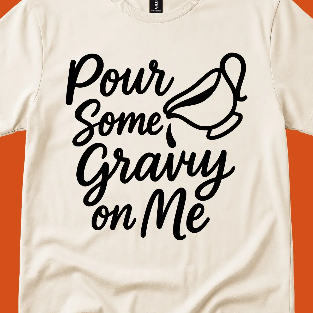 Pour Some Gravy On Me text and gravy boat illustration.