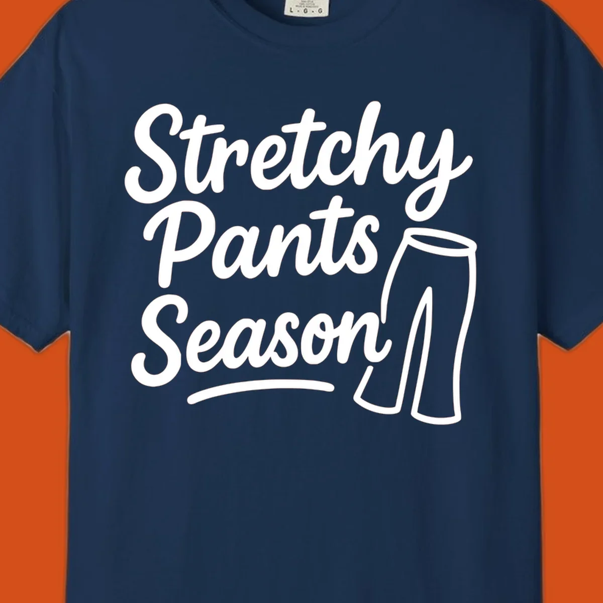 Stretchy Pants Season typography with pants illustration on dark background.