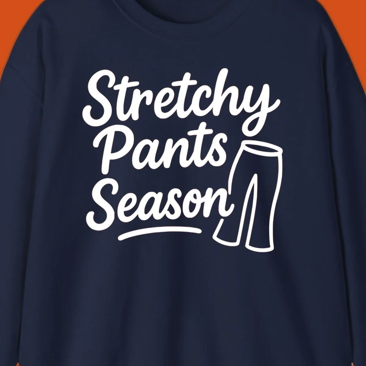 Stretchy Pants Season typography with pants illustration on dark background.