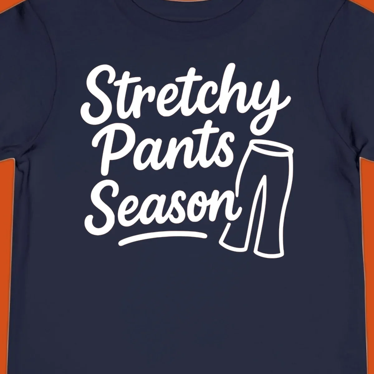 Stretchy Pants Season typography with pants illustration on dark background.