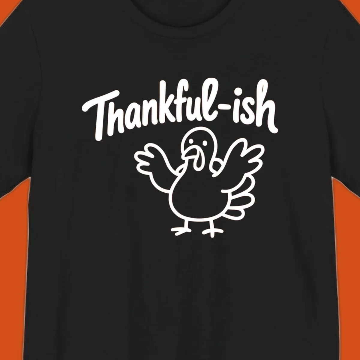 Thankful-ish text and cartoon turkey illustration, thanksgiving holiday design