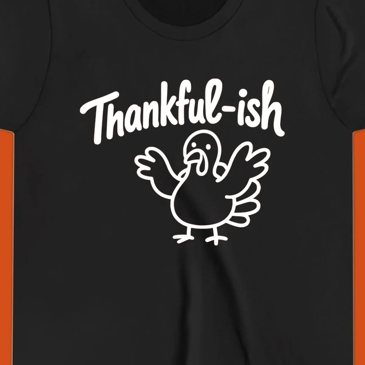 Thankful-ish text and cartoon turkey illustration, thanksgiving holiday design