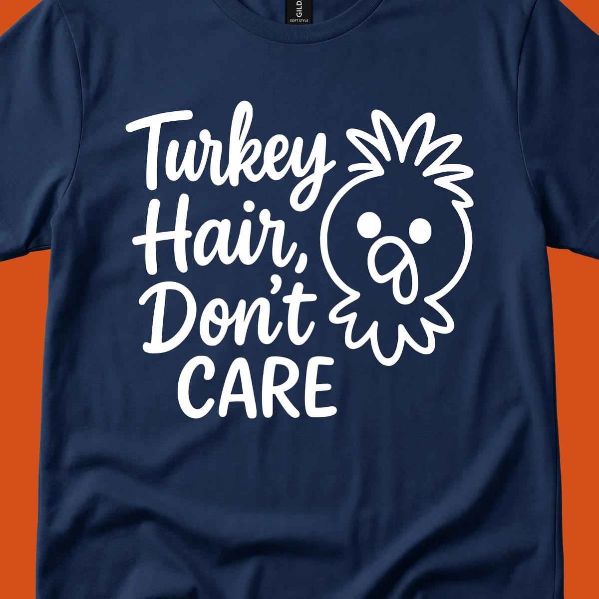 Turkey Hair Don't Care phrase with a cartoon turkey chick illustration