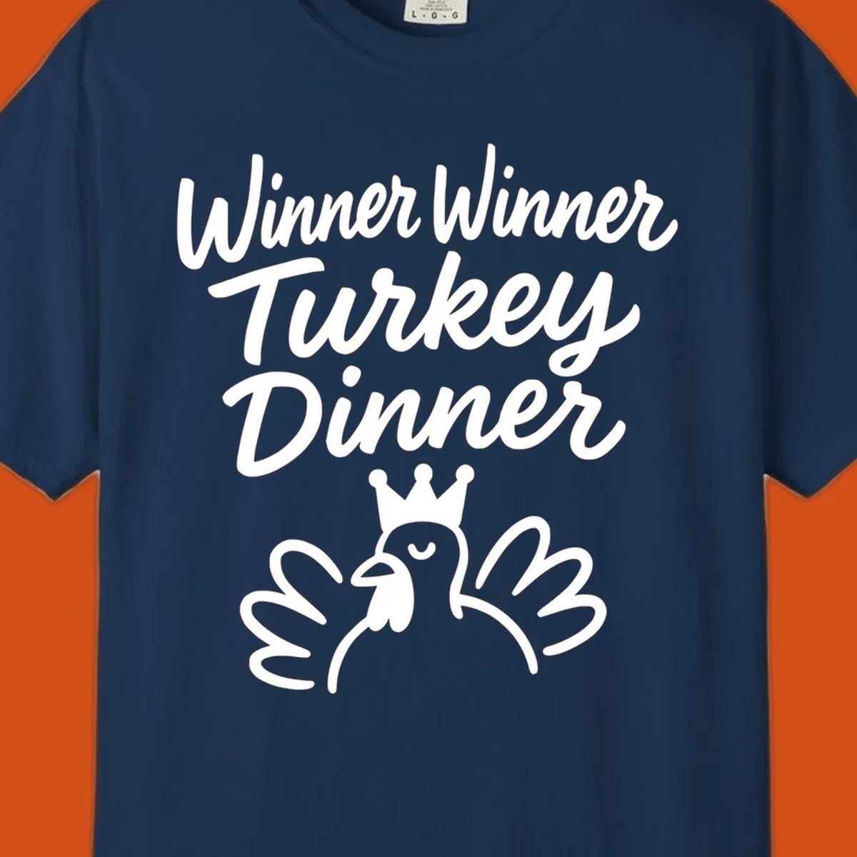 Winner winner turkey dinner text with a crowned turkey illustration.