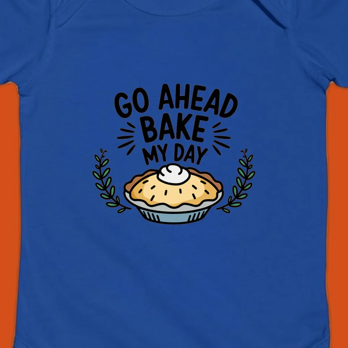 Go ahead bake my day pun with pie illustration.