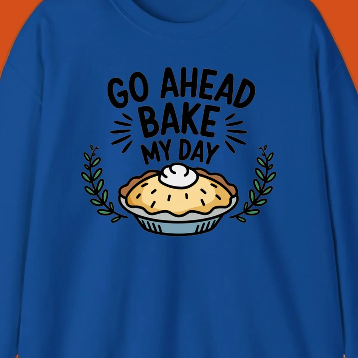 Go ahead bake my day pun with pie illustration.