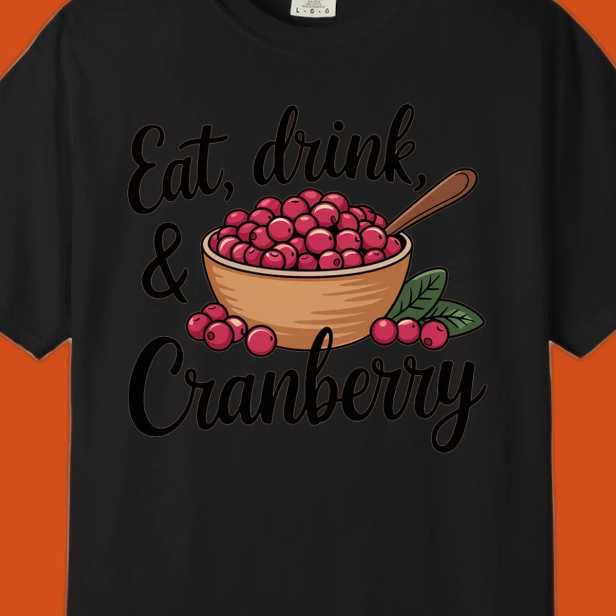 Eat, drink, cranberry text with illustration of a bowl of cranberries