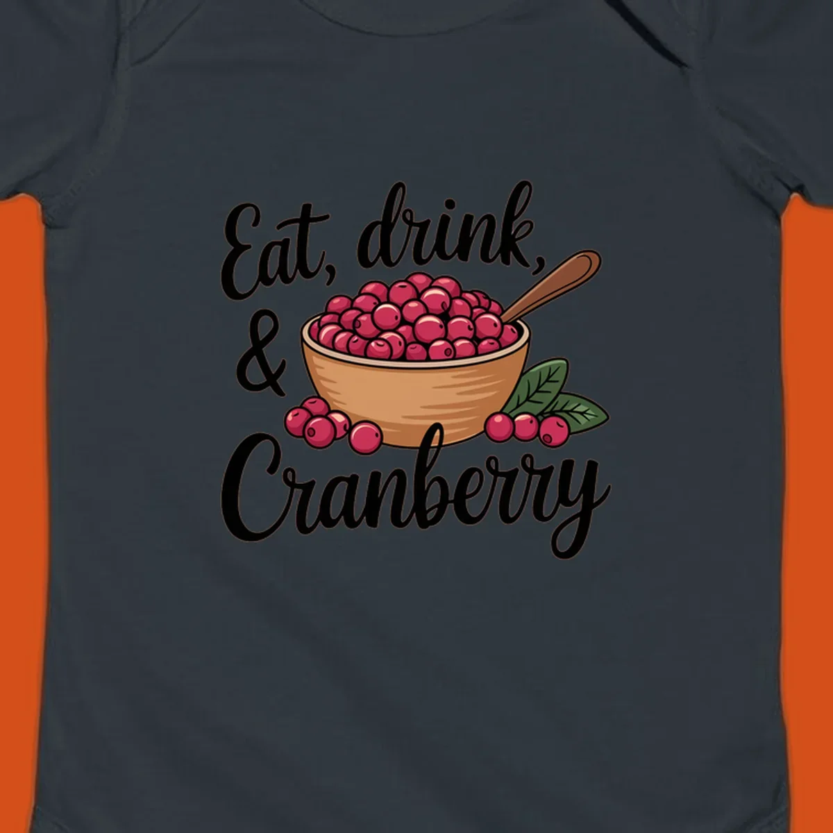Eat, drink, cranberry text with illustration of a bowl of cranberries