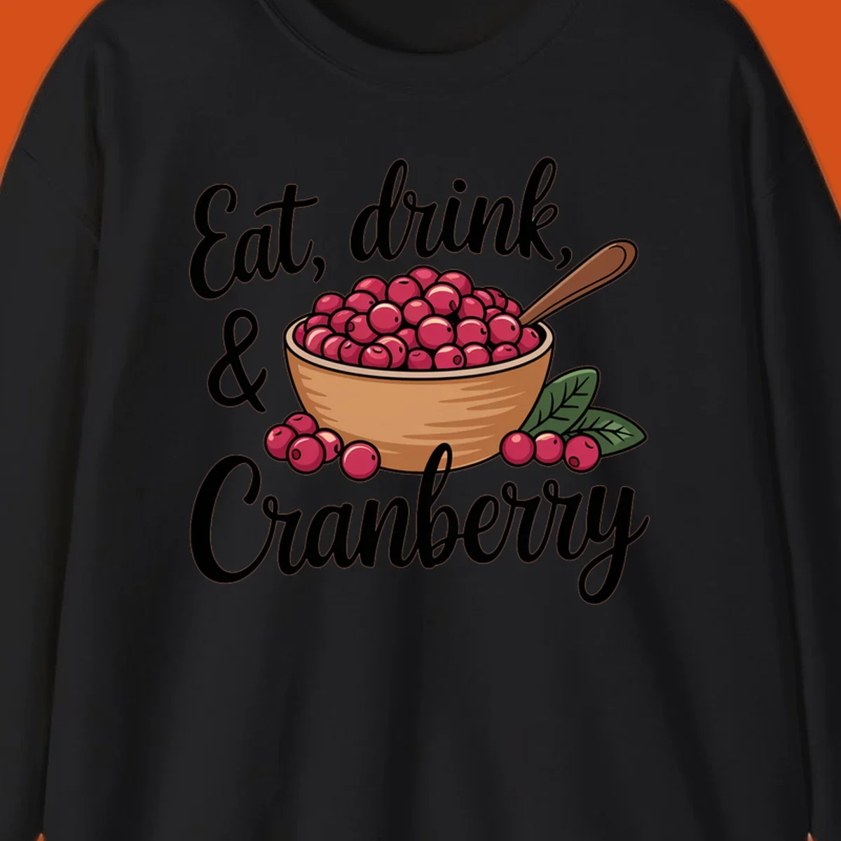 Eat, drink, cranberry text with illustration of a bowl of cranberries