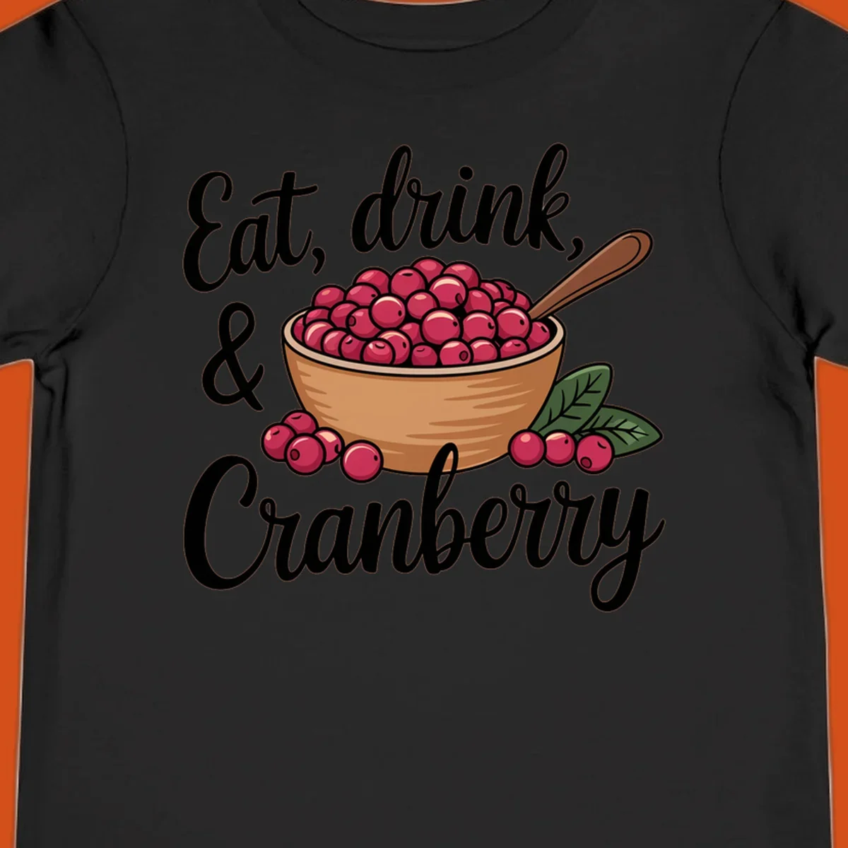 Eat, drink, cranberry text with illustration of a bowl of cranberries