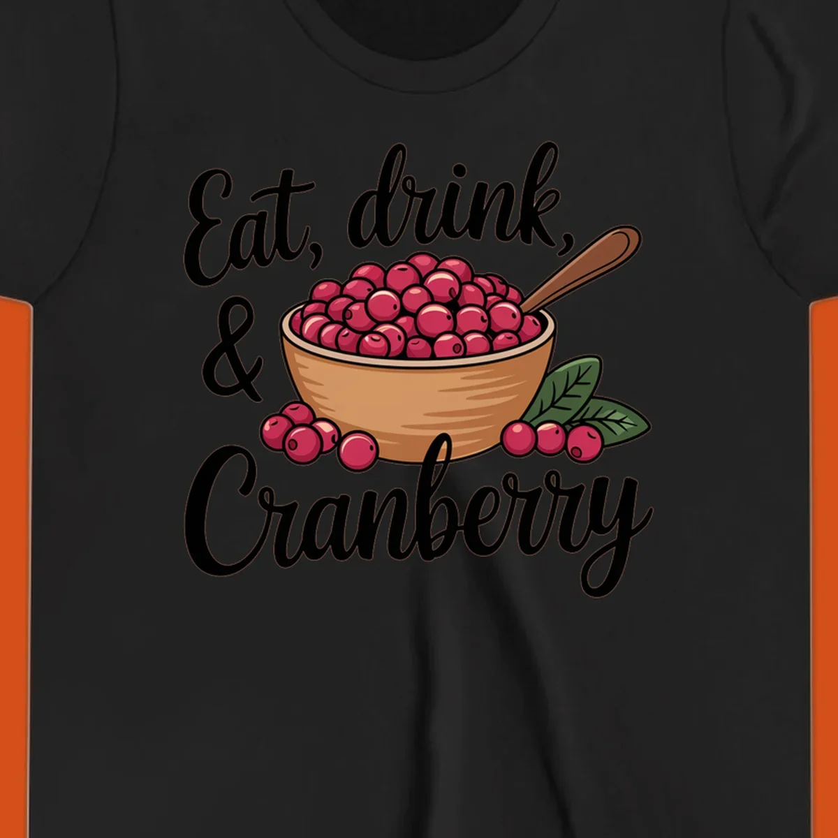 Eat, drink, cranberry text with illustration of a bowl of cranberries