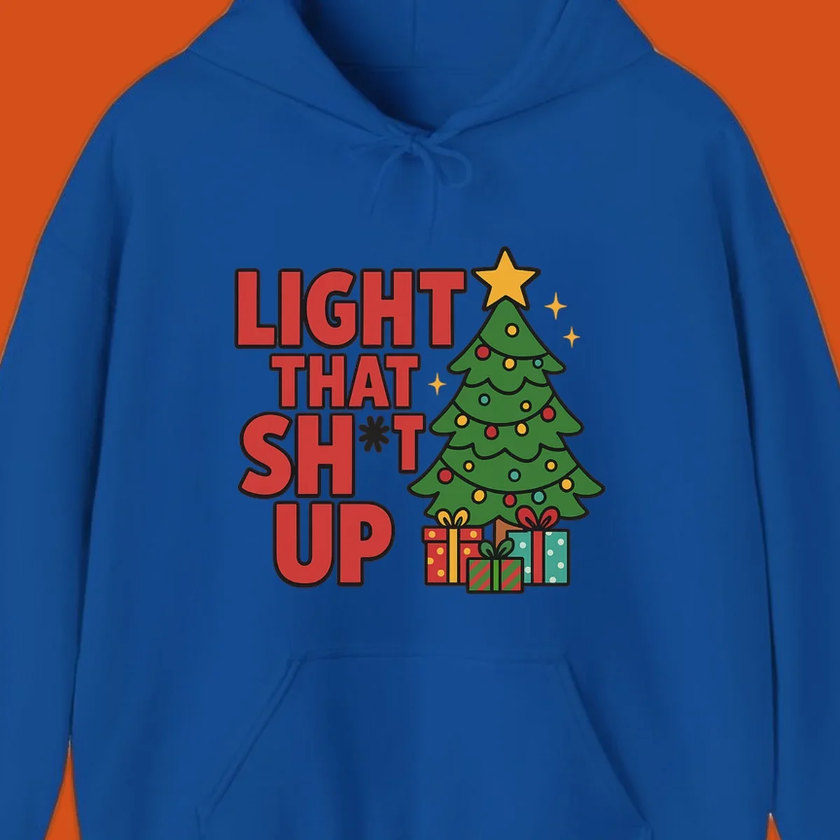 Light That Shit Up Christmas design with a tree and gifts. Christmas graphic.