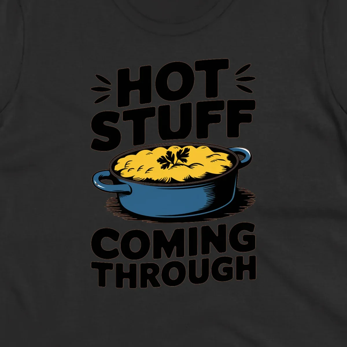 Hot Stuff Coming Through casserole graphic with text and illustration of a cheesy casserole dish.