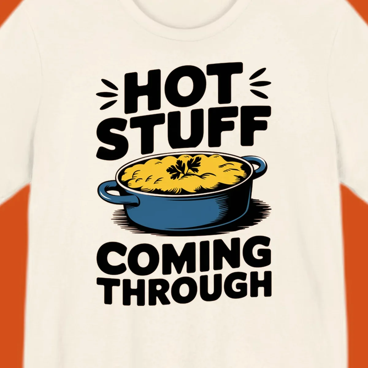 Hot Stuff Coming Through casserole graphic with text and illustration of a cheesy casserole dish.