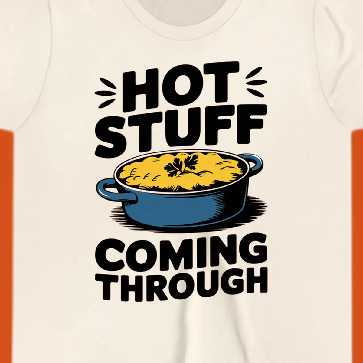Hot Stuff Coming Through casserole graphic with text and illustration of a cheesy casserole dish.