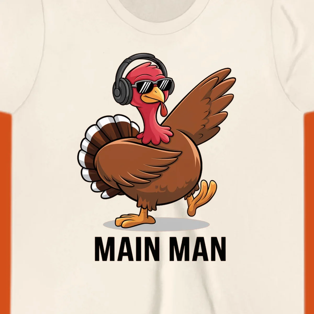 Cool dancing turkey wearing headphones and sunglasses with text 'MAIN MAN'.