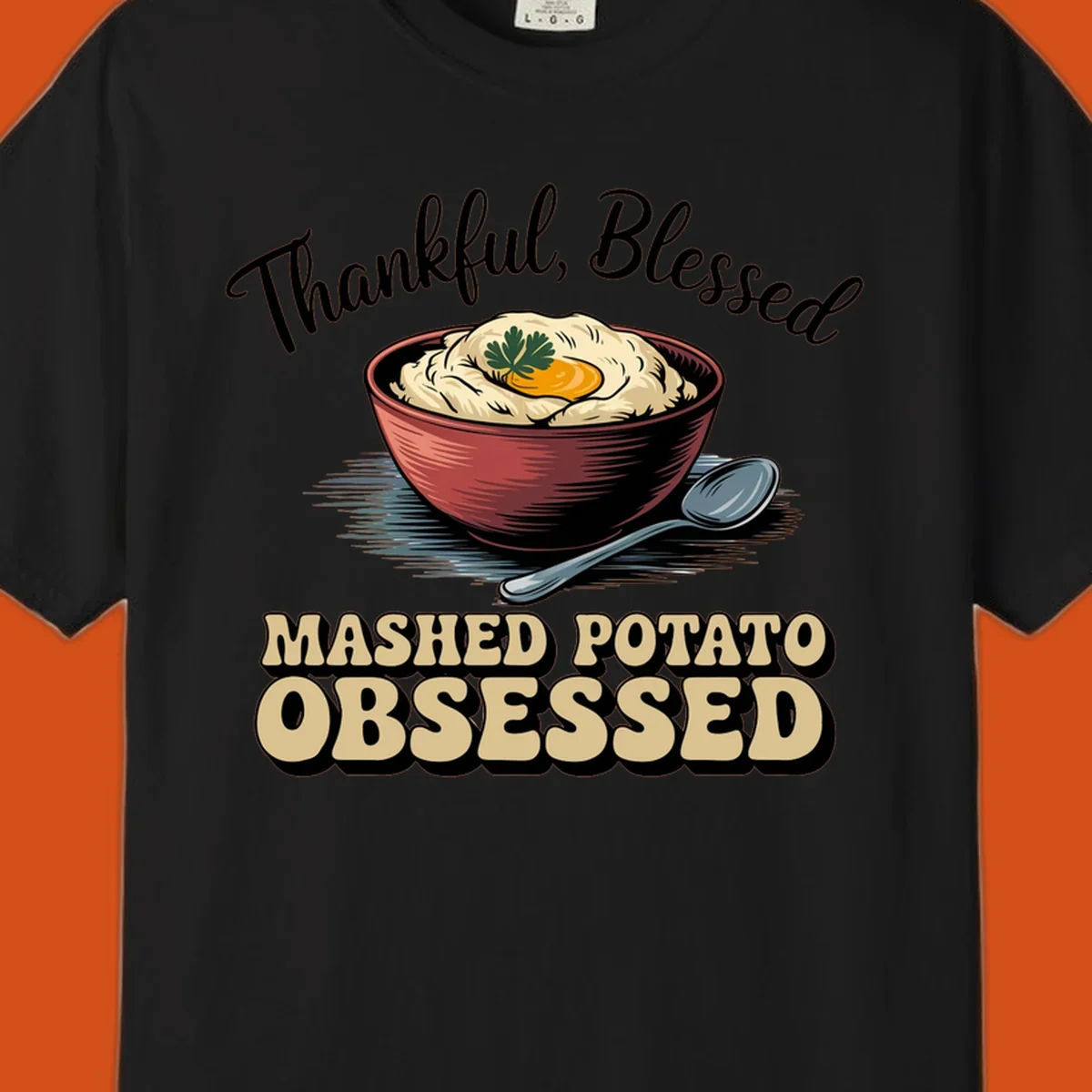 Mashed potato obsessed thankful blessed text with illustration of mashed potatoes and spoon.