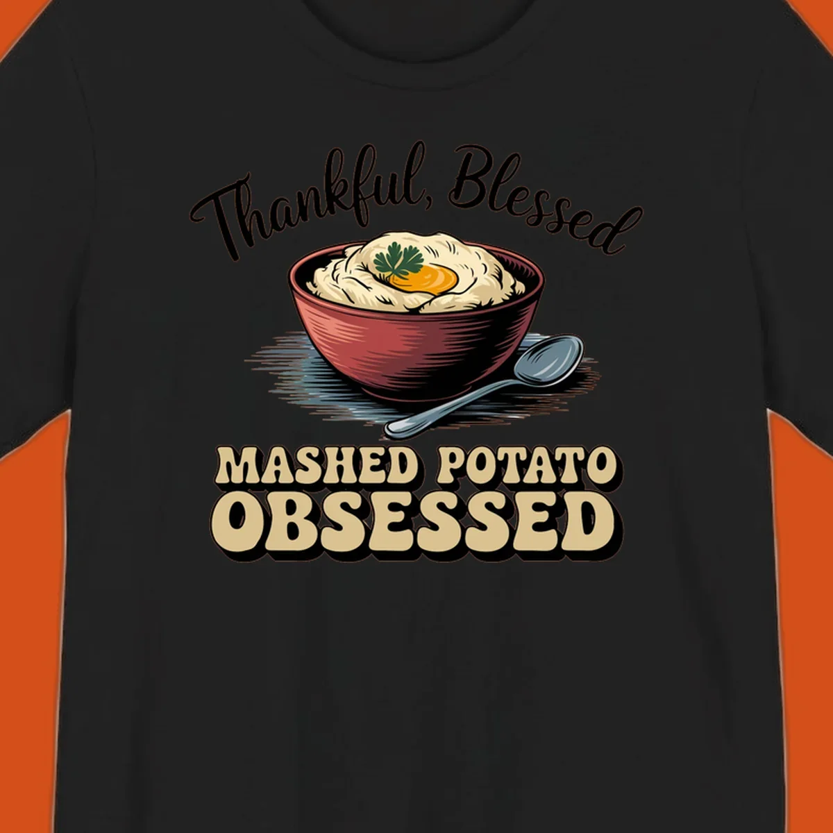 Mashed potato obsessed thankful blessed text with illustration of mashed potatoes and spoon.