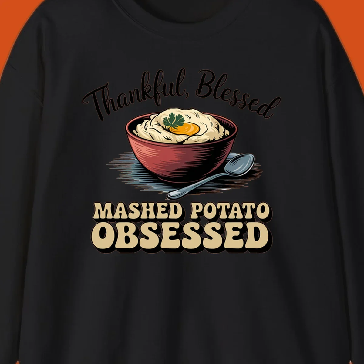 Mashed potato obsessed thankful blessed text with illustration of mashed potatoes and spoon.