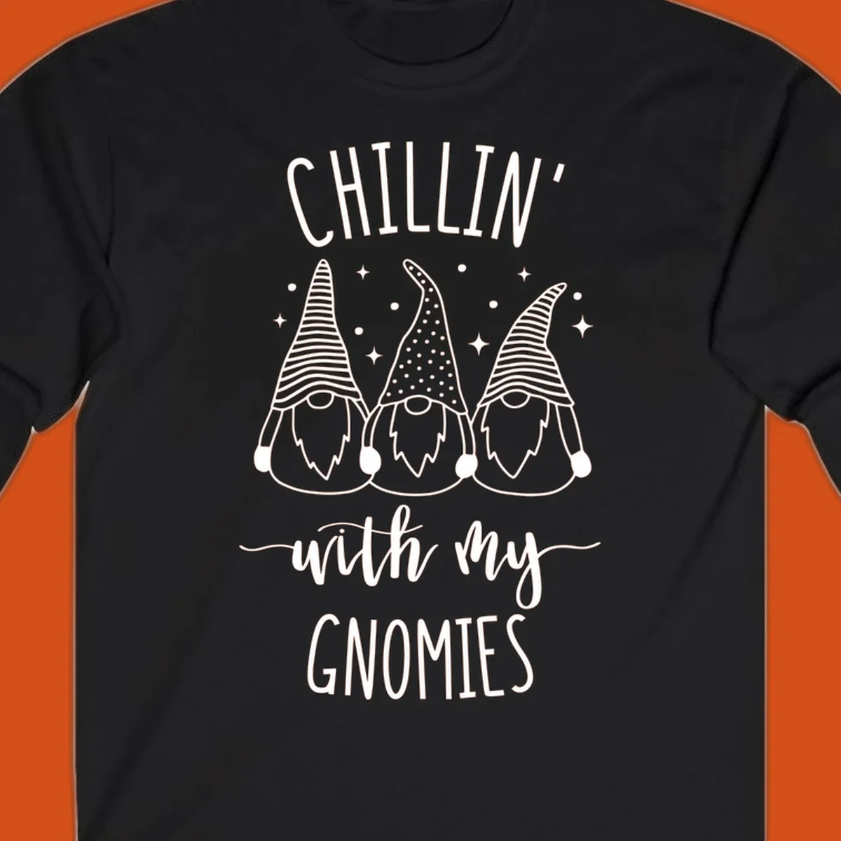 Chillin with my gnomies holiday design featuring three gnomes and text.