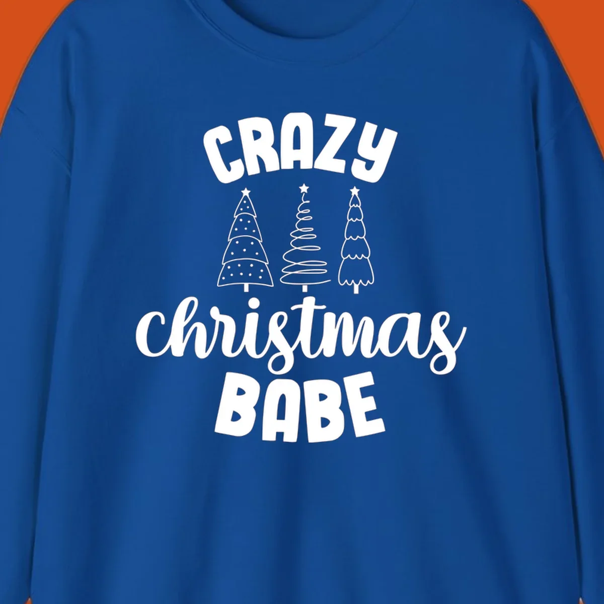 Crazy Christmas Babe text with three Christmas trees illustration.